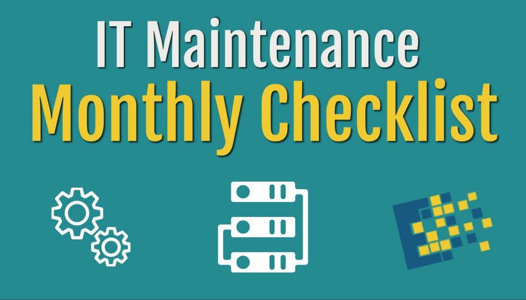 monthly checklist IT equipment