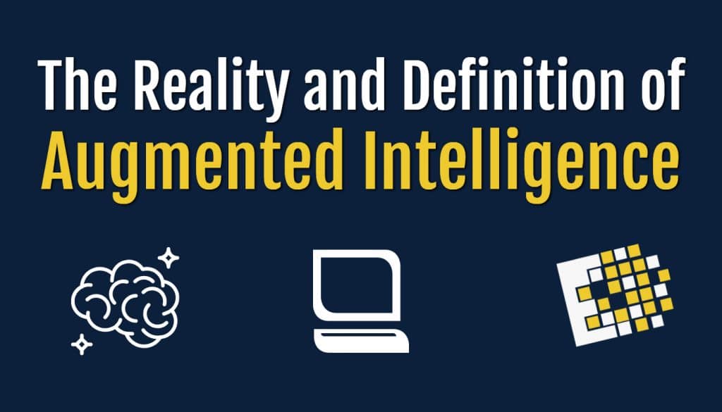 AUgmented Intelligence defined