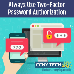 Use Two-Factor Authorization Where Possible