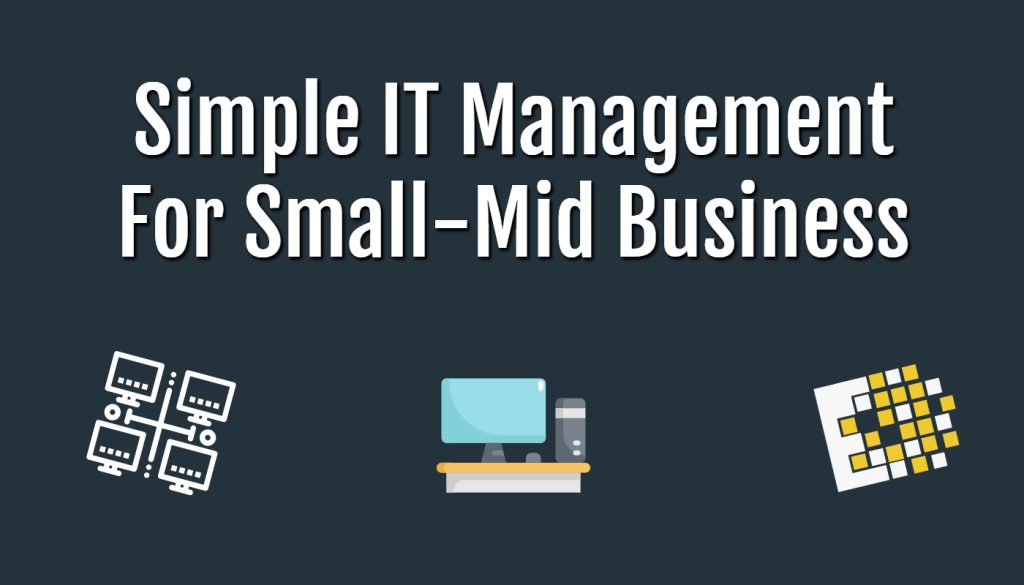 IT Management Small Mid Sized Business