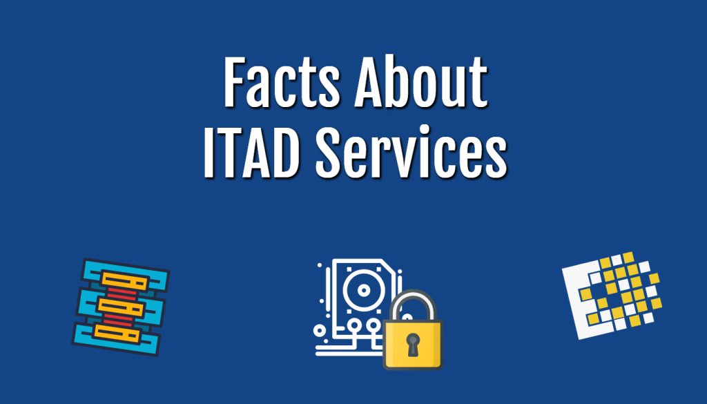 facts about ITAD SERVICES