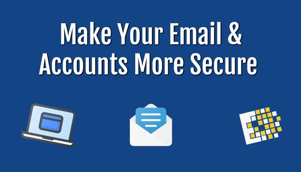 One simple trick to make your email or online accounts more secure